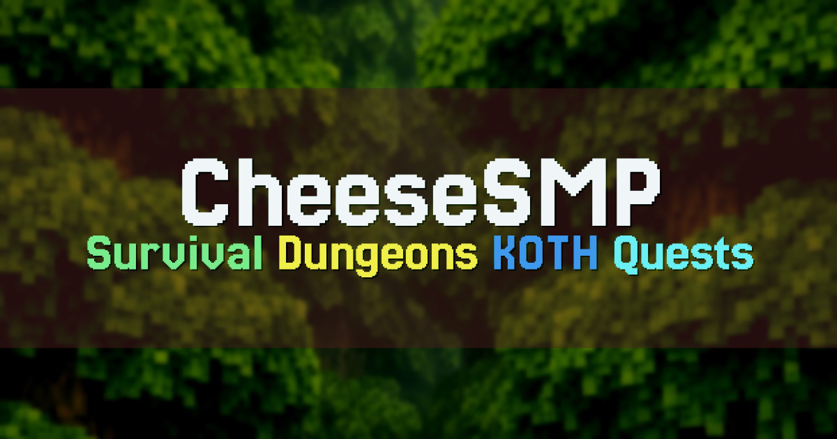 Banner for CheeseSMP Survival with Dungeons Quests and KOTH (cheesesmp.mine.fun)