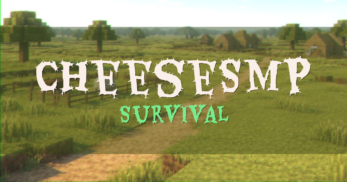 CheeseSMP Survival Minecraft server
