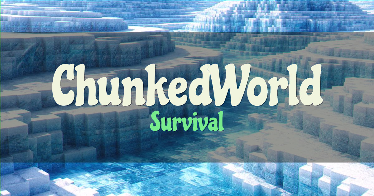 Banner for ChunkedWorld Survival