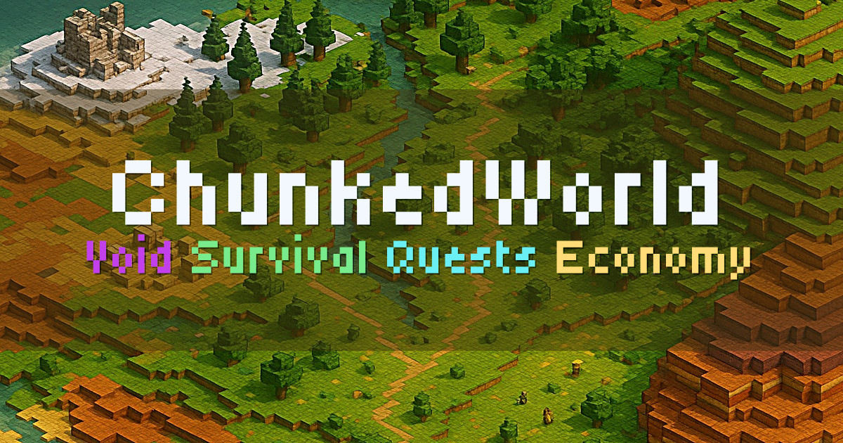 Banner for ChunkedWorld Void Survival SMP with Chunk Claims (play.chunk3d.com)