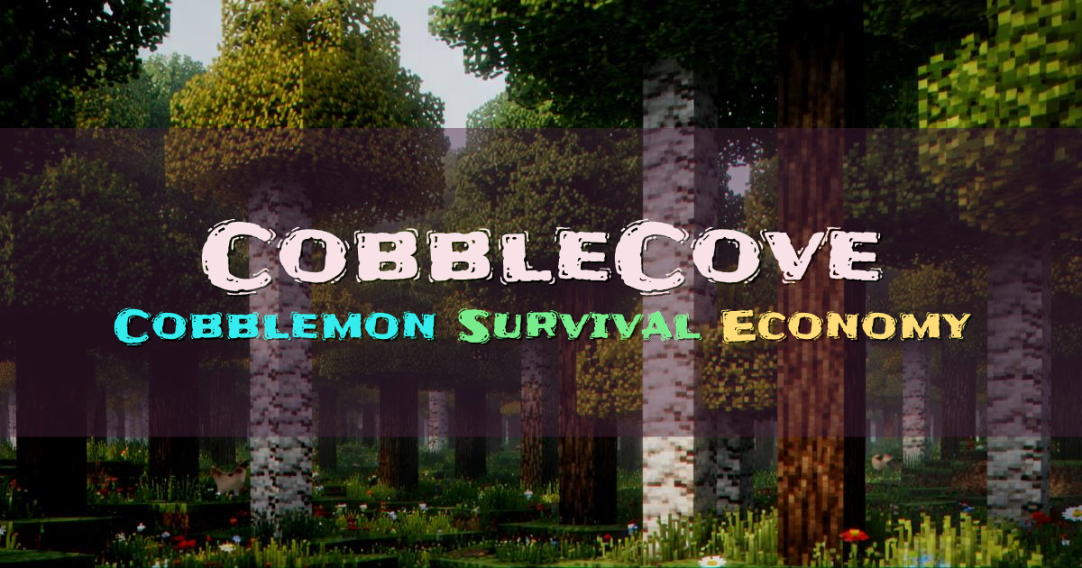Banner for CobbleCove Cobblemon Survival Economy (cobblecove.net)