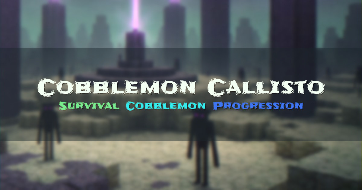 Banner for Cobblemon Callisto Non Pay2Win Survival Cobblemon (play.callistomc.com)