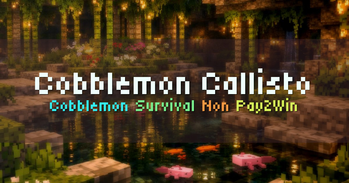 Banner for Cobblemon Callisto Non Pay2Win Survival Progression (play.callistomc.com)