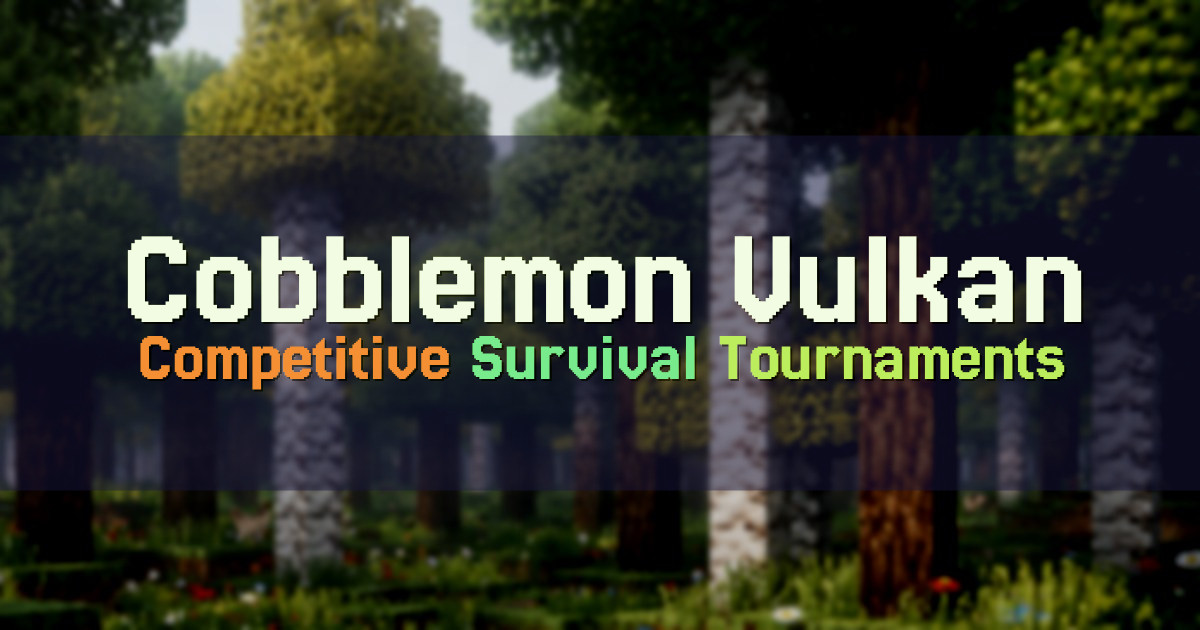 Banner for Cobblemon Vulkan Competitive Cobblemon Survival (51.161.101.154)