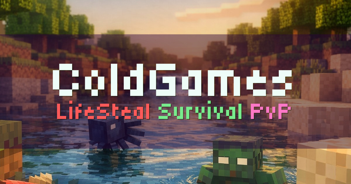 Banner for ColdGames LifeSteal and Survival PvP Network (coldgames.fun)