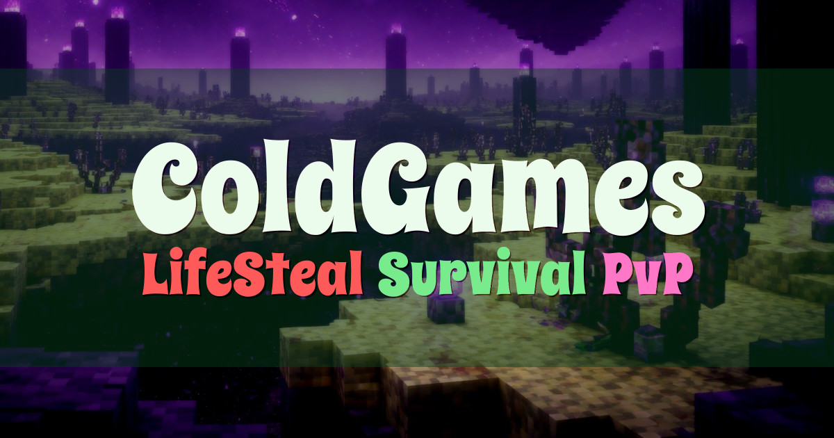Banner for ColdGames LifeSteal and Survival PvP Network (coldgames.fun)