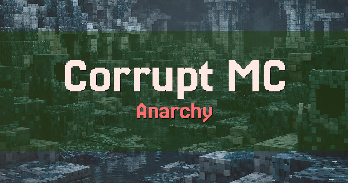 Banner for Corrupt MC Anarchy (play.corruptmc.com)