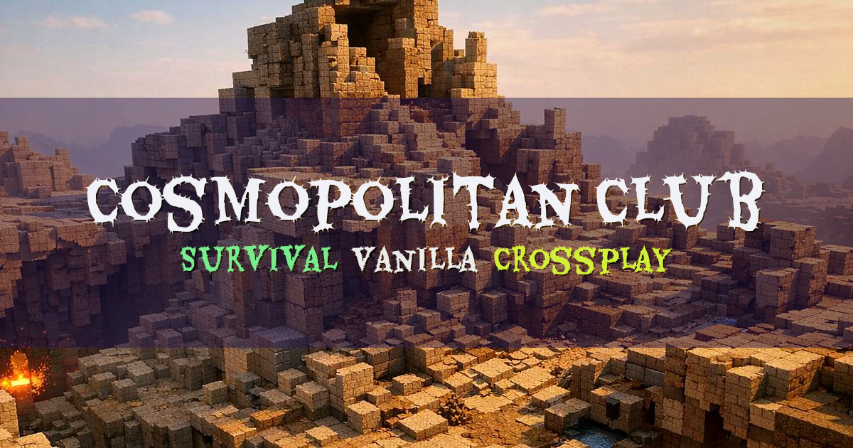 Banner for Cosmopolitan Club Vanilla Style Survival (play.cosmopolitanclub.xyz)
