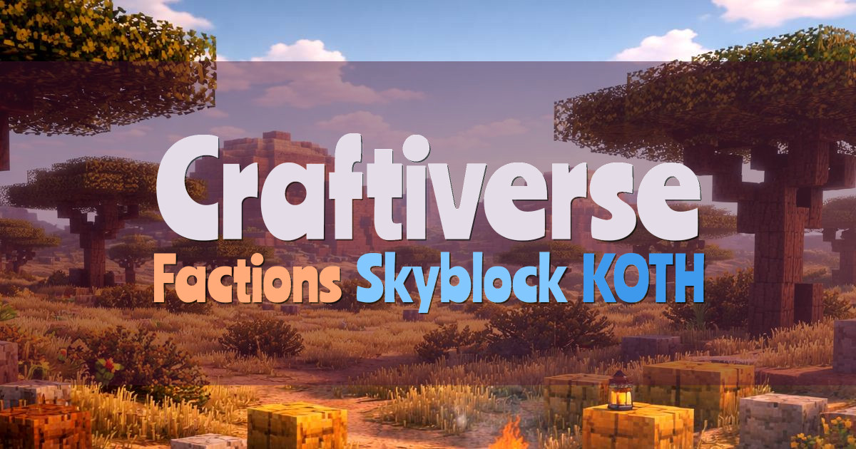 Banner for Craftiverse Classic Factions and Skyblock PvP (play.craftiverse.live)