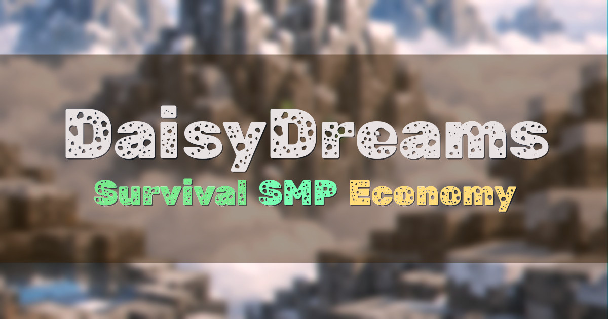 Banner for DaisyDreams Survival SMP with RPG Classes and Quests