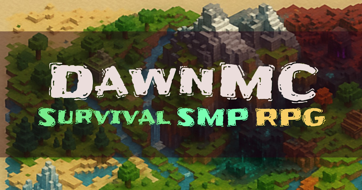 Banner for DawnMC Lore Rich Survival SMP (play.dawnmc.fun)
