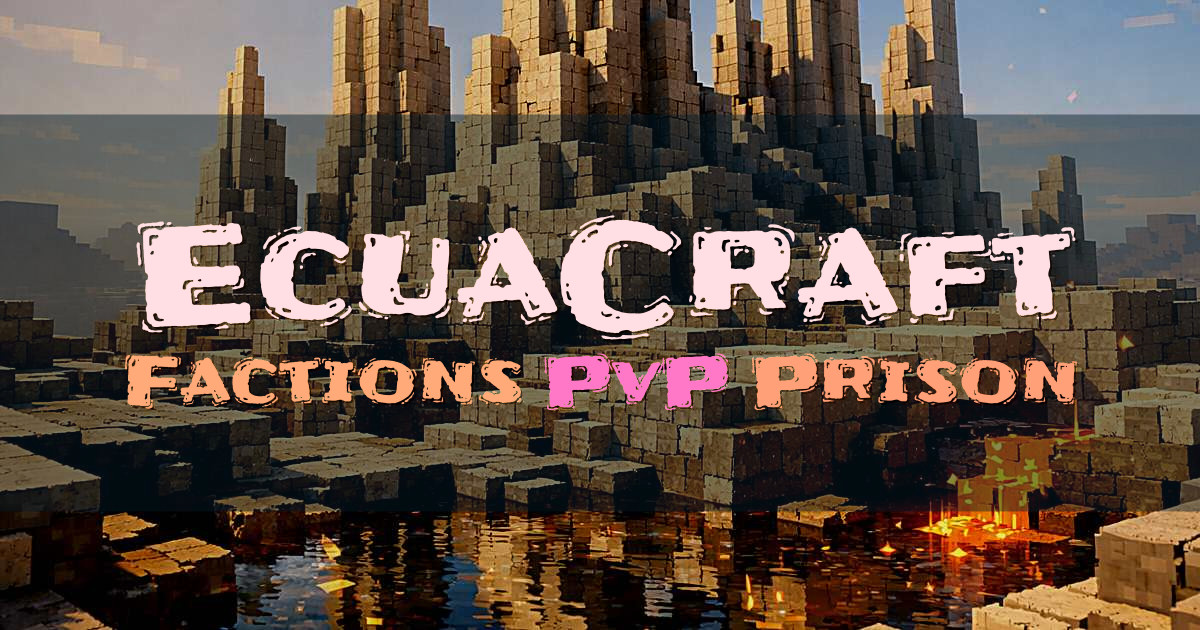 Banner for EcuaCraft 1.8 Network Factions and PvP (mc.ecuacraft.com)