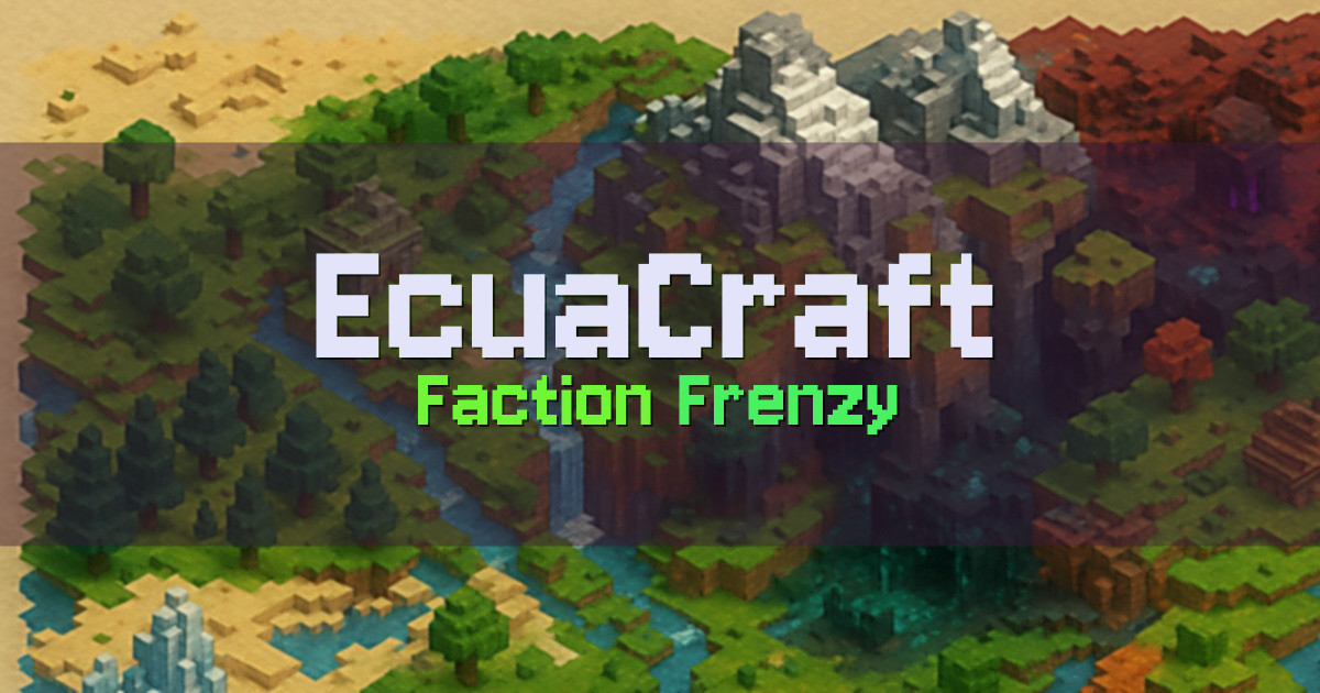 EcuaCraft Factions Minecraft server