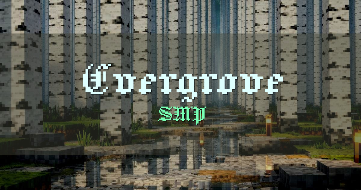 Evergrove SMP Minecraft server