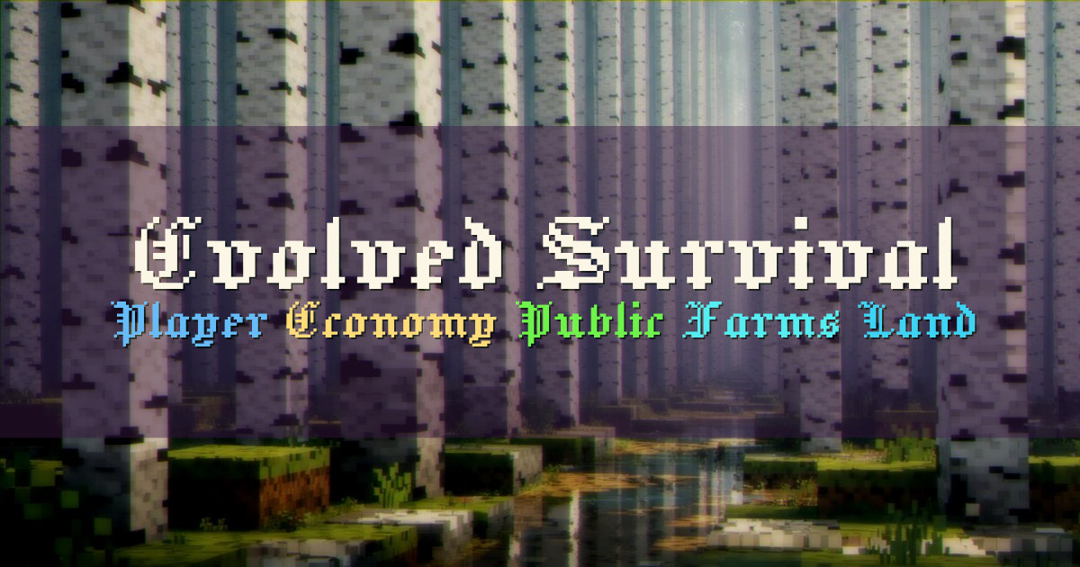 Banner for Evolved Survival Player Economy Survival (play.evolvedsurvival.org)