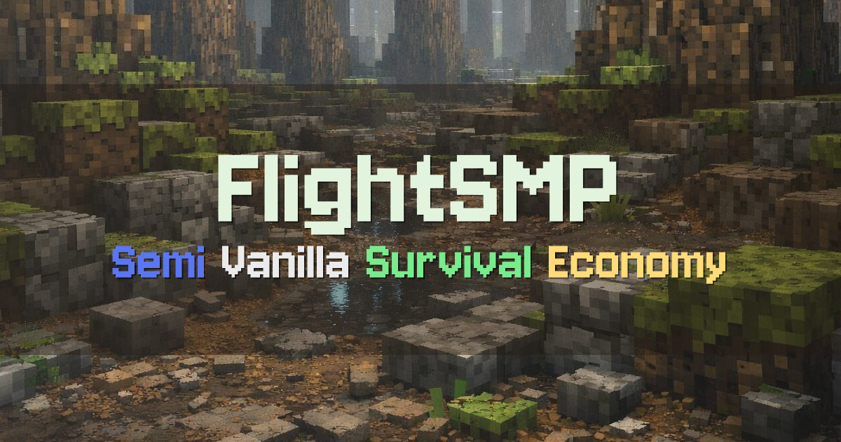 Banner for FlightSMP Semi Vanilla 1.21 Survival (play.flightsmp.com)