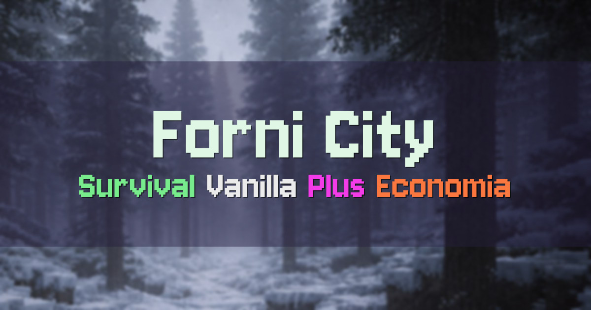 Banner for Forni City Survival Vanilla Plus Brasil (jogar.fornicity.com.br)