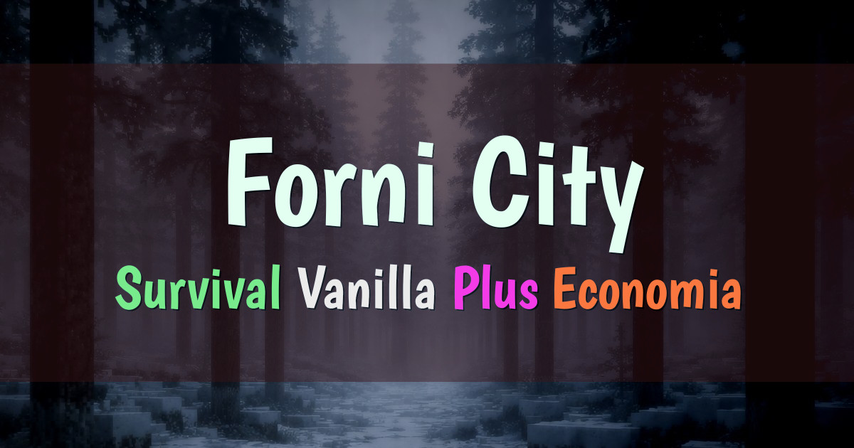 Banner for Forni City Survival Vanilla Plus sem Pay to Win (jogar.fornicity.com.br)
