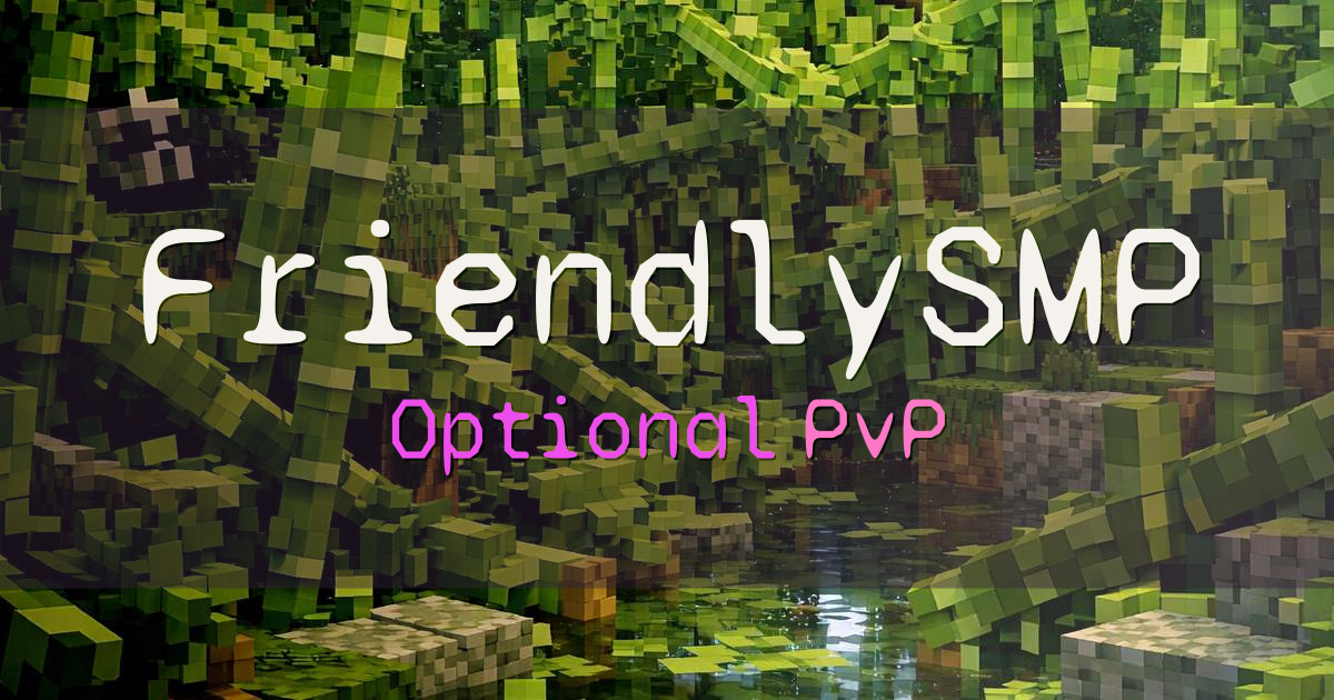 FriendlySMP Survival Minecraft server