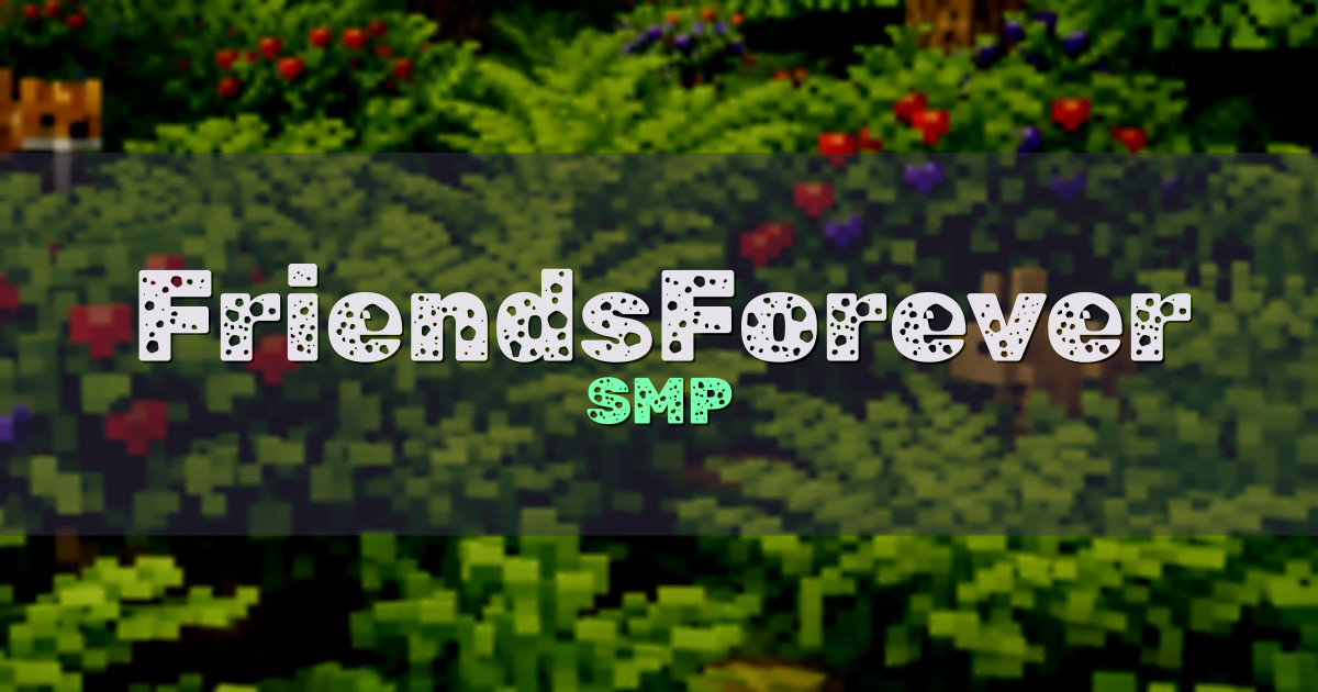 FriendsForever SMP Minecraft server