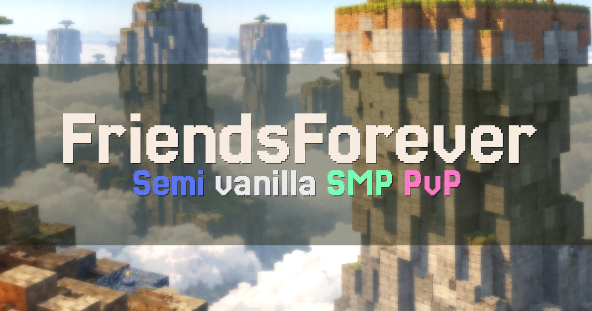 Banner for FriendsForever Semi Vanilla SMP With Teams (friendsforever1w.aternos.me)