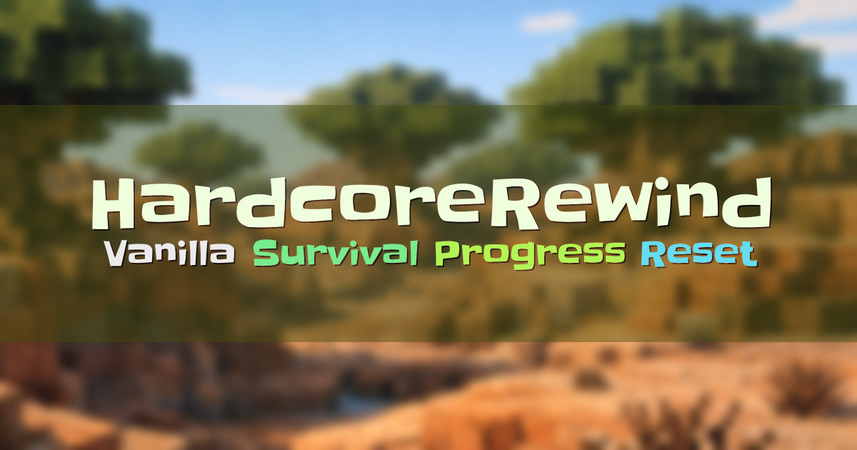 Banner for HardcoreRewind Progress Rewind Survival Multiplayer (play.hardcorerewind.com)