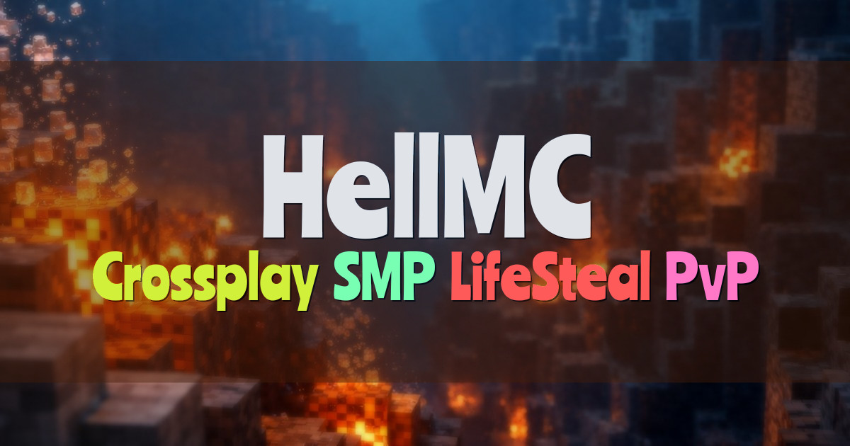 Banner for HellMC Crossplay SMP with LifeSteal PvP (hellmc.net)