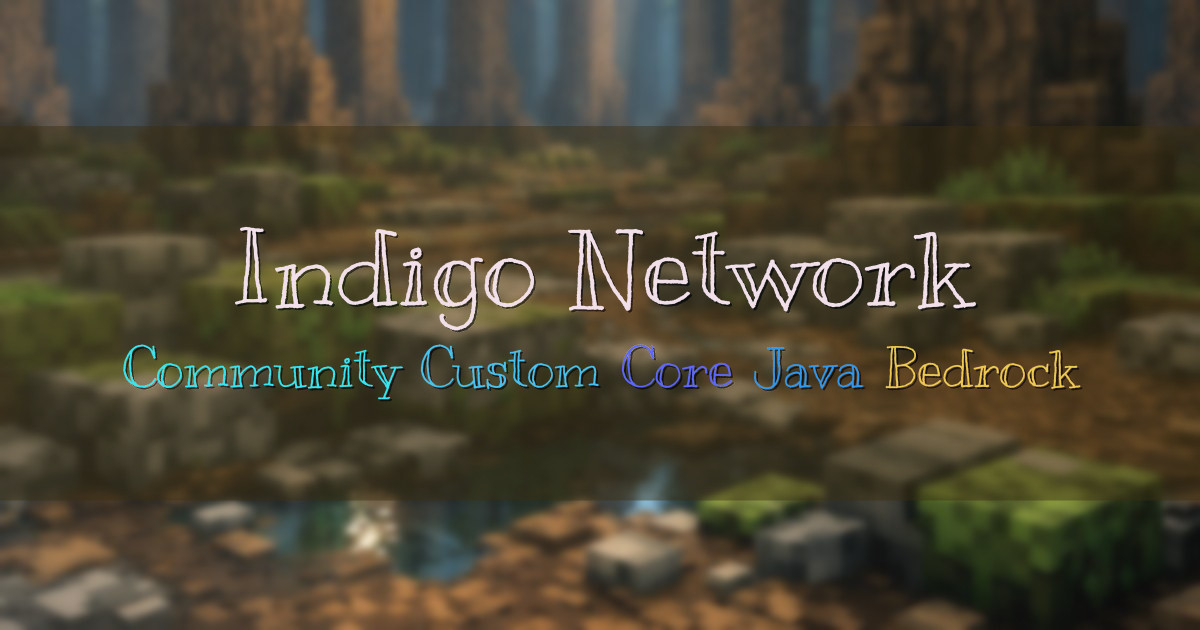 Banner for Indigo Network Community Driven Java Bedrock Server (projectindigo.minekeep.gg)