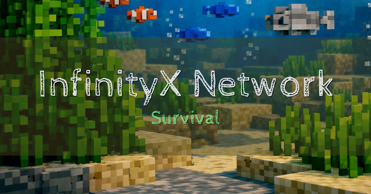 Banner for InfinityX.Network Survival
