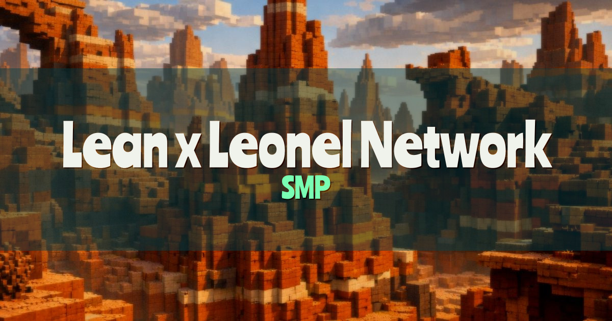 Lean x Leonel Network SMP Minecraft server