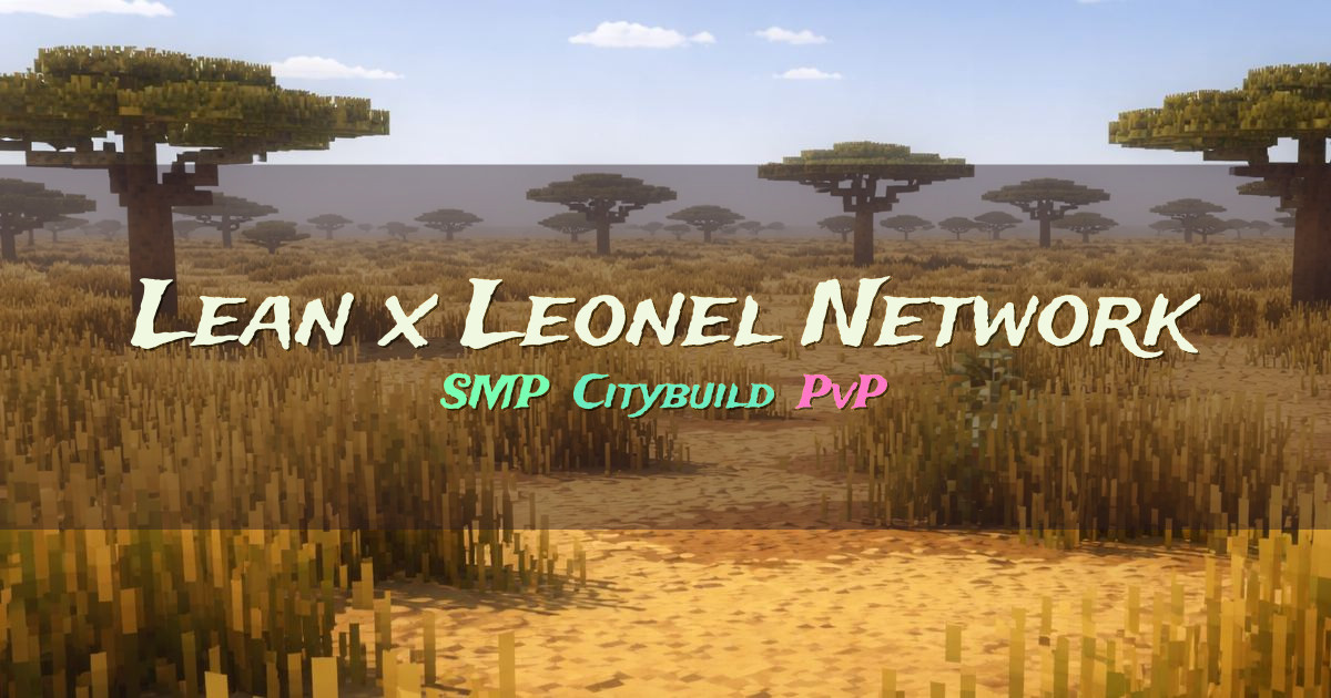 Banner for Lean x Leonel Network SMP Citybuild PvP (mc.leanxleonel.net)