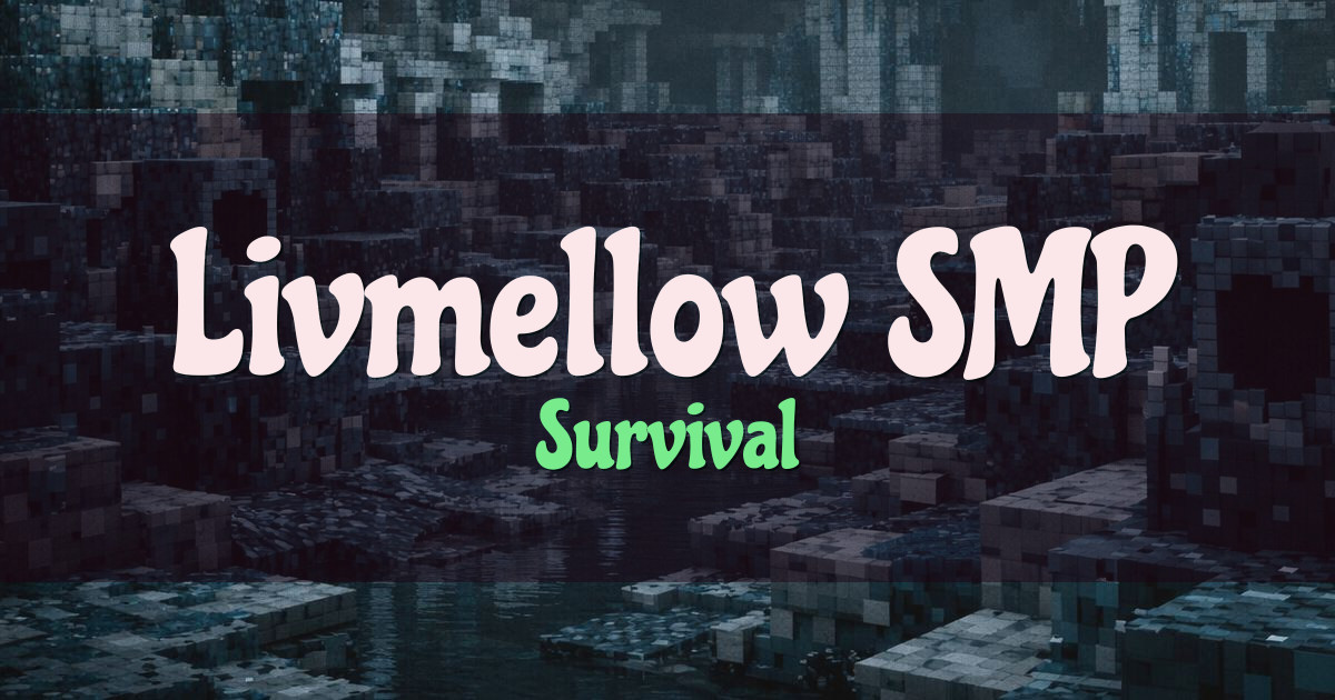 Livmellow SMP Survival Minecraft server