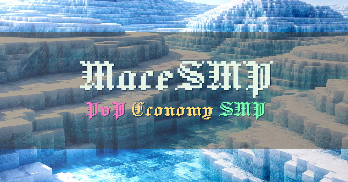 Banner for MaceSMP PvP Economy SMP on the Mace Network (macesmp.net)