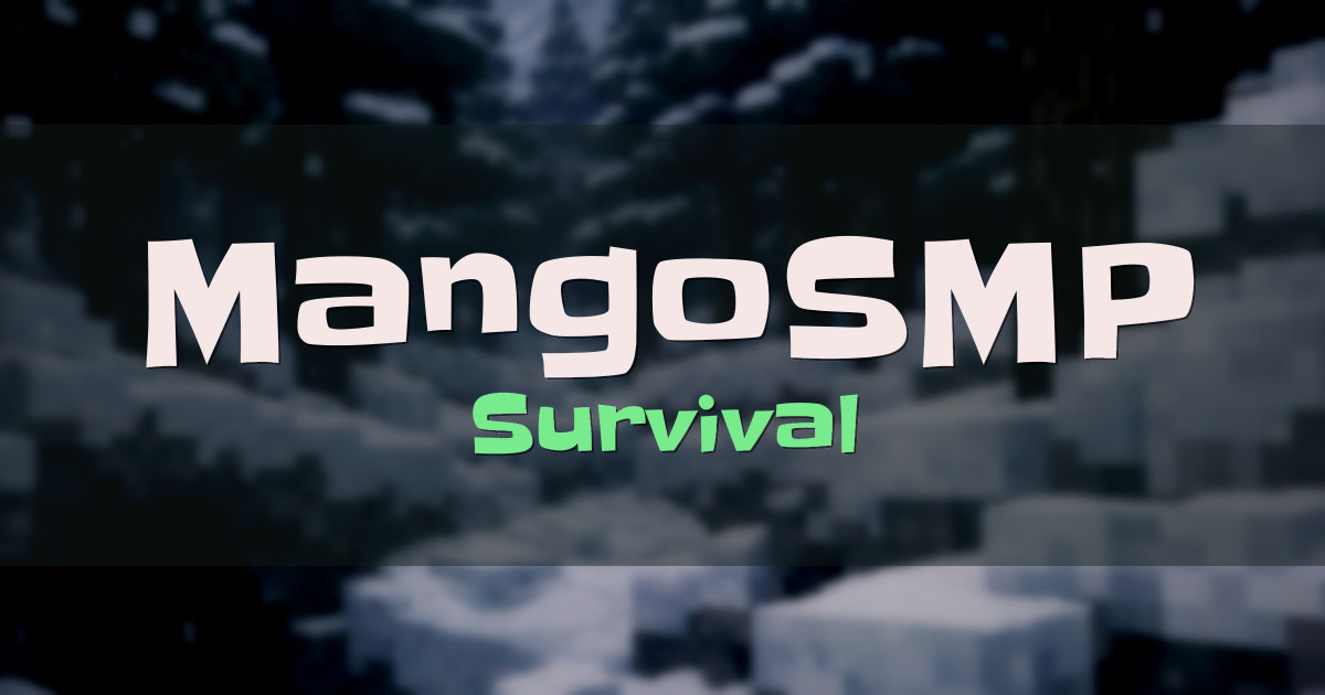 Banner for MangoSMP Survival