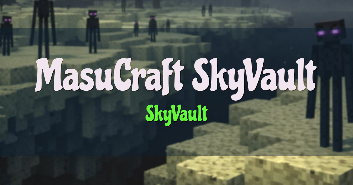Banner for MasuCraft SkyVault Adventures SkyVault (vhsky.masucraft.eu)