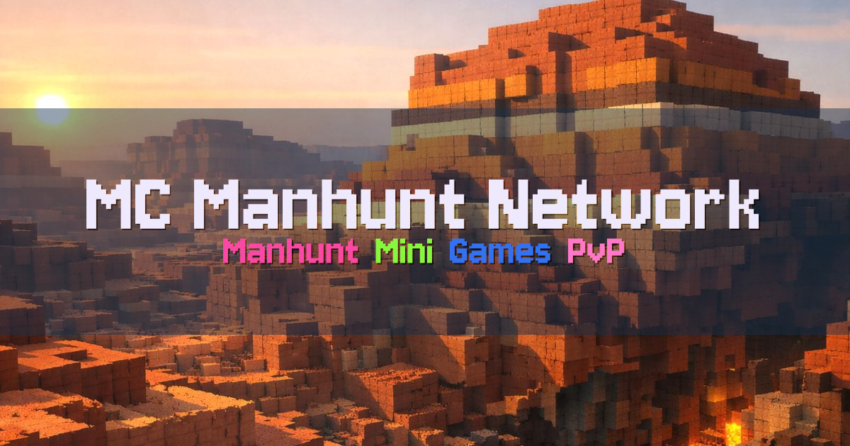 Banner for MC Manhunt Network Manhunt and Competitive Minigames (play.mcmanhunt.com)