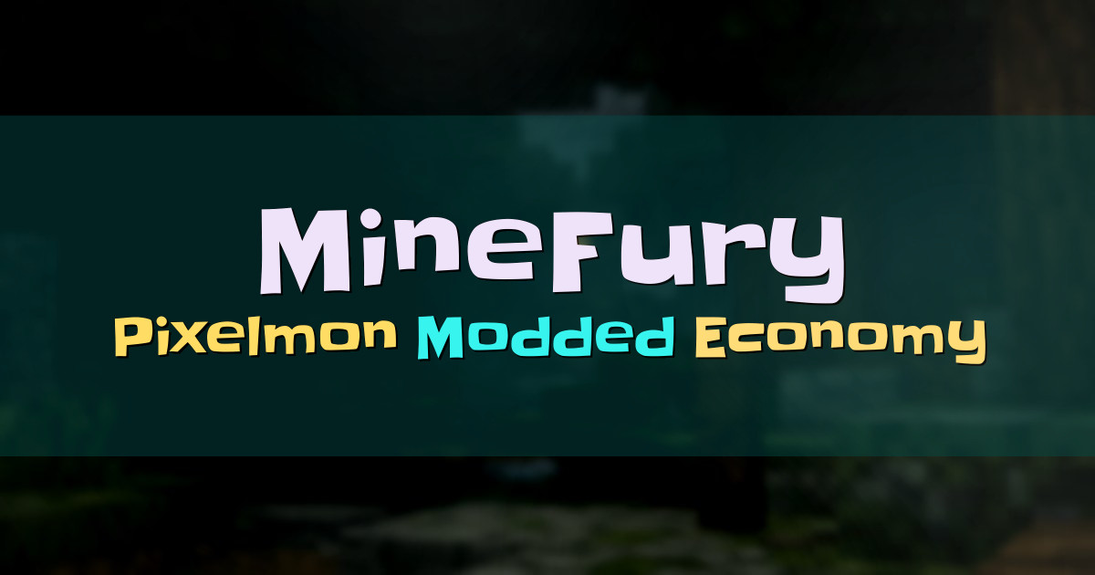 Banner for MineFury Pixelmon Modded Server (play.minefury.net)