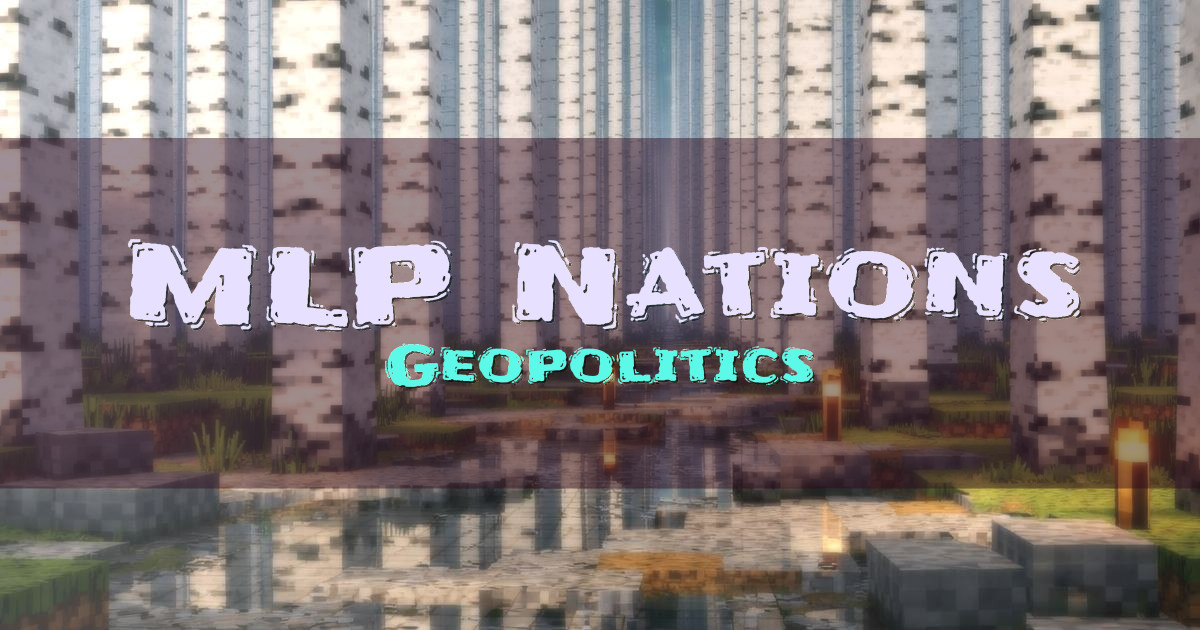 MLP Nations Geopolitics Minecraft server
