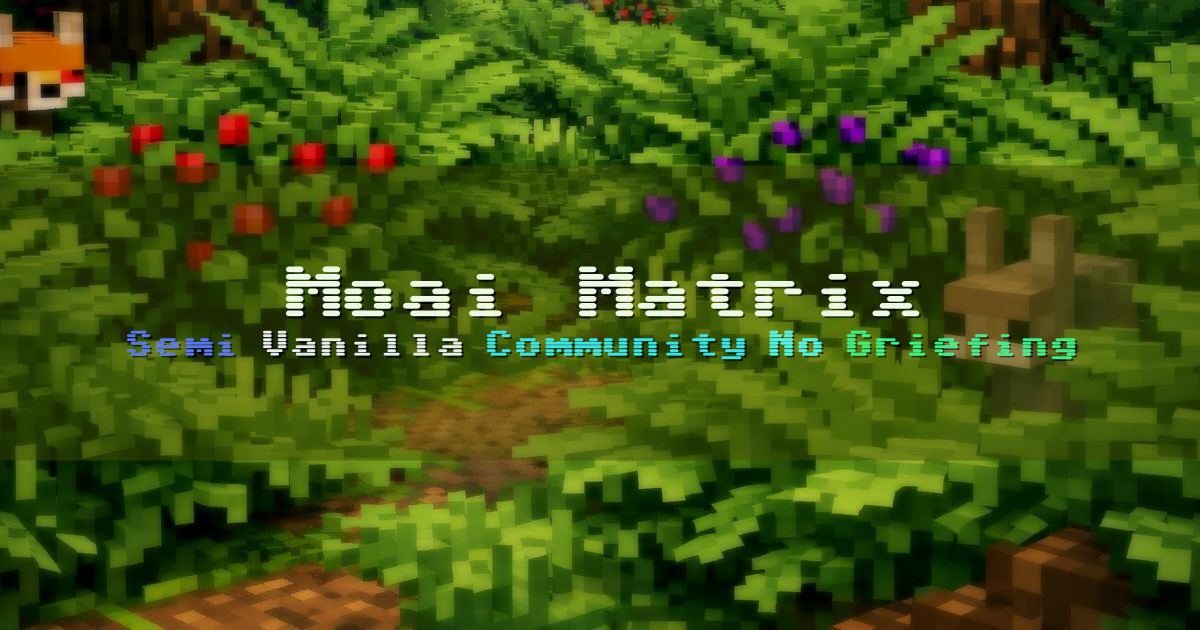 Banner for Moai Matrix Semi Vanilla Community Server (moaimatrix.net)