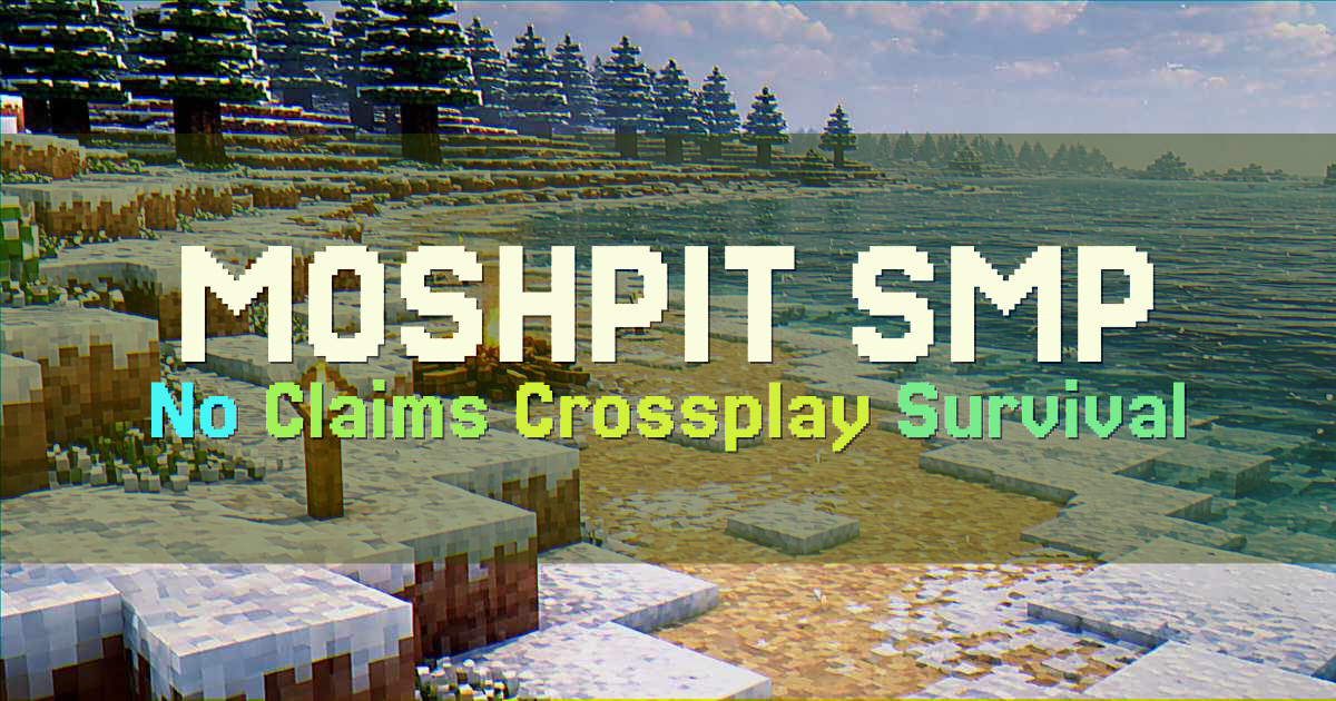 Banner for MOSHPIT SMP Vanilla Style Survival With Raiding (moshpit.usga.me)
