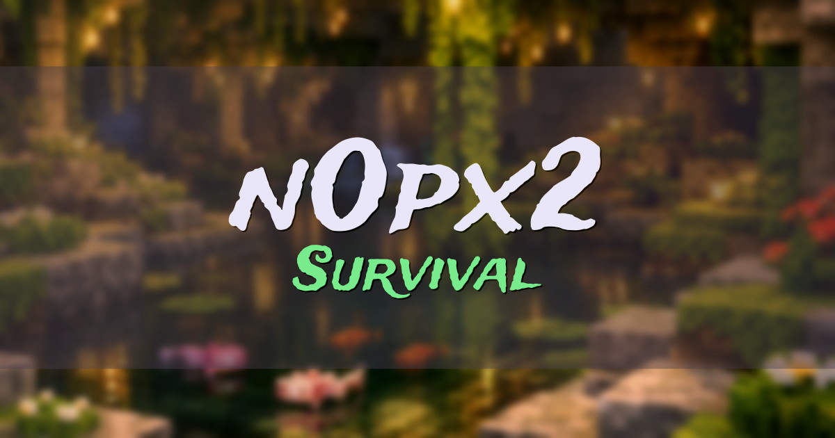 n0px2 Survival Minecraft server
