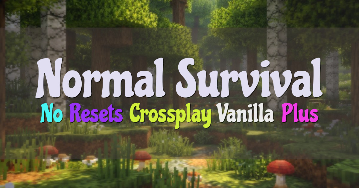 Banner for Normal Survival Long Term Crossplay Survival SMP (play.normalsurvival.com)
