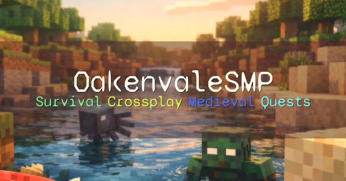 Banner for OakenvaleSMP Medieval Survival Crossplay with Quests (play.oakenvalesmp.com)
