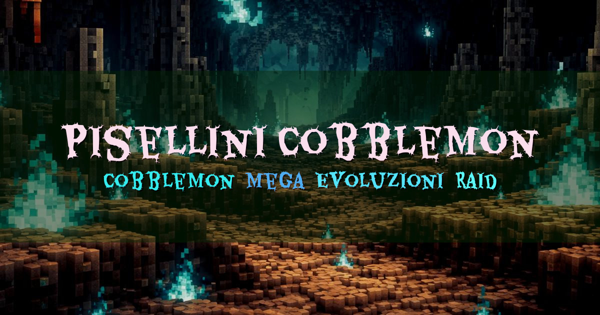 Banner for Pisellini Cobblemon Cobblemon server con Mega Evoluzioni e raid cooperativi (play.pisellinicobblemon.com)