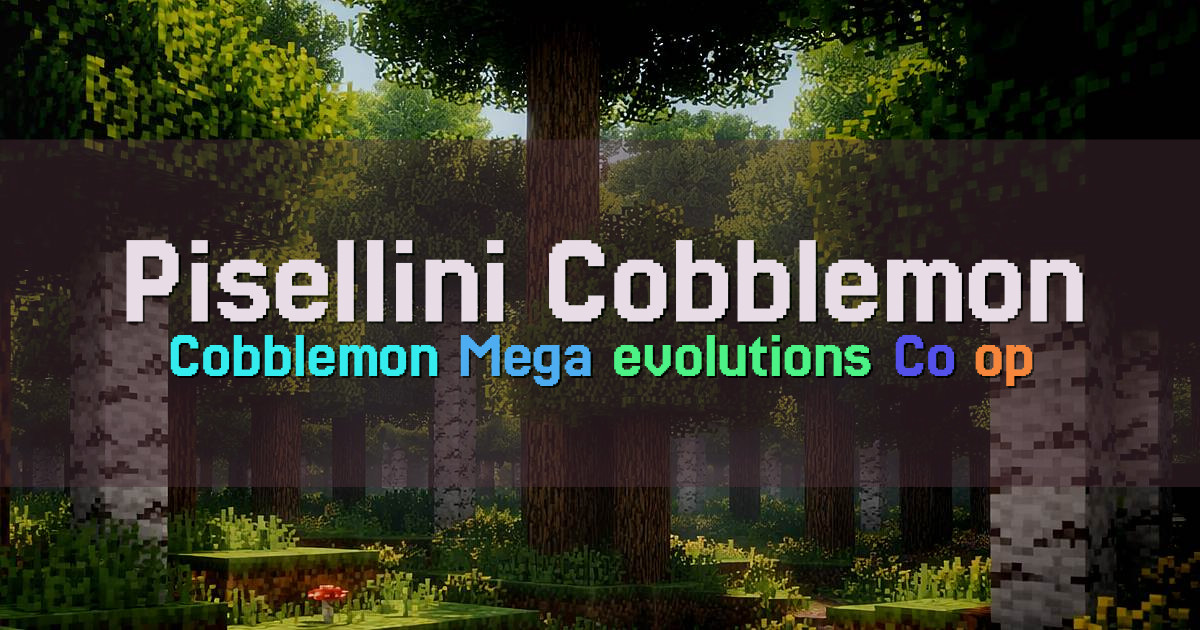 Banner for Pisellini Cobblemon Mega Evoluzioni e Raid (46.4.220.46)