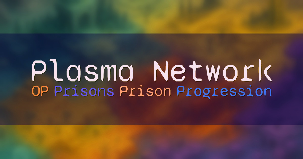 Banner for Plasma Network OP Prisons (plasmanw.net)