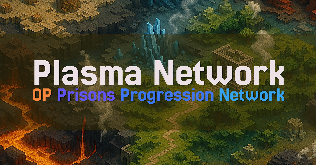 Banner for Plasma Network OP Prisons Network (plasmanw.net)