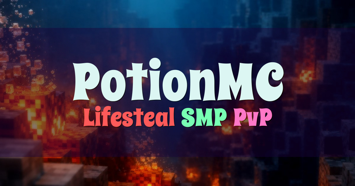 Banner for PotionMC Lifesteal SMP (play.potionmc.xyz)