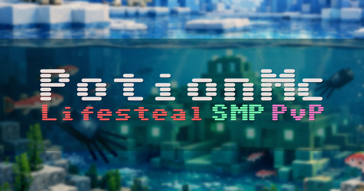 Banner for PotionMc Lifesteal SMP with Custom Items (play.potionmc.xyz)