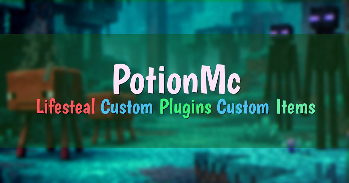 Banner for PotionMC Lifesteal SMP with Custom Plugins and Items (play.potionmc.xyz)